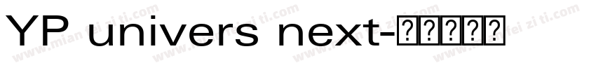 YP univers next字体转换